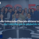 Radio Universidad Tlaxcala obtiene reconocimiento de 5 estrellas por la calidad de sus contenidos