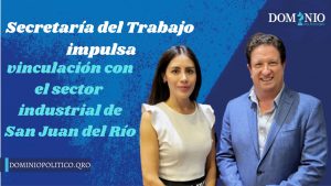 Secretaría del Trabajo impulsa vinculación con industriales de SJR