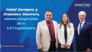 Yolotl Enríquez y Francisco Guerrero nuevos integrantes de la LXV Legislatura